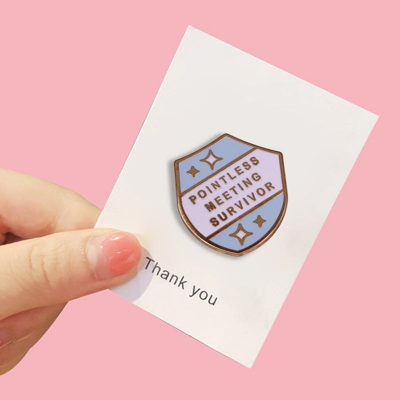 Pointless Meeting Survivor Pin