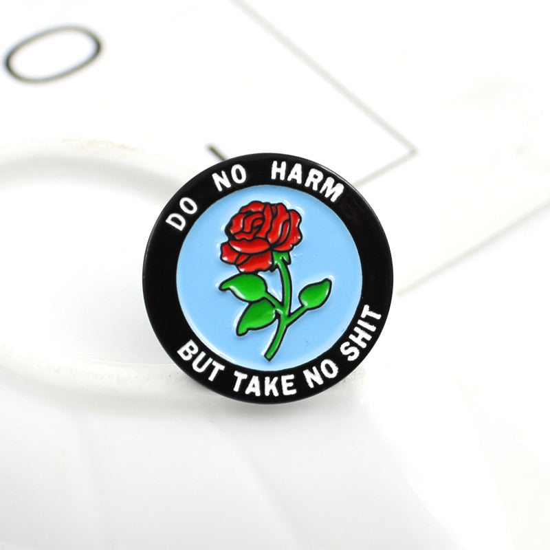 Do No Hard But Take No Shit Pin
