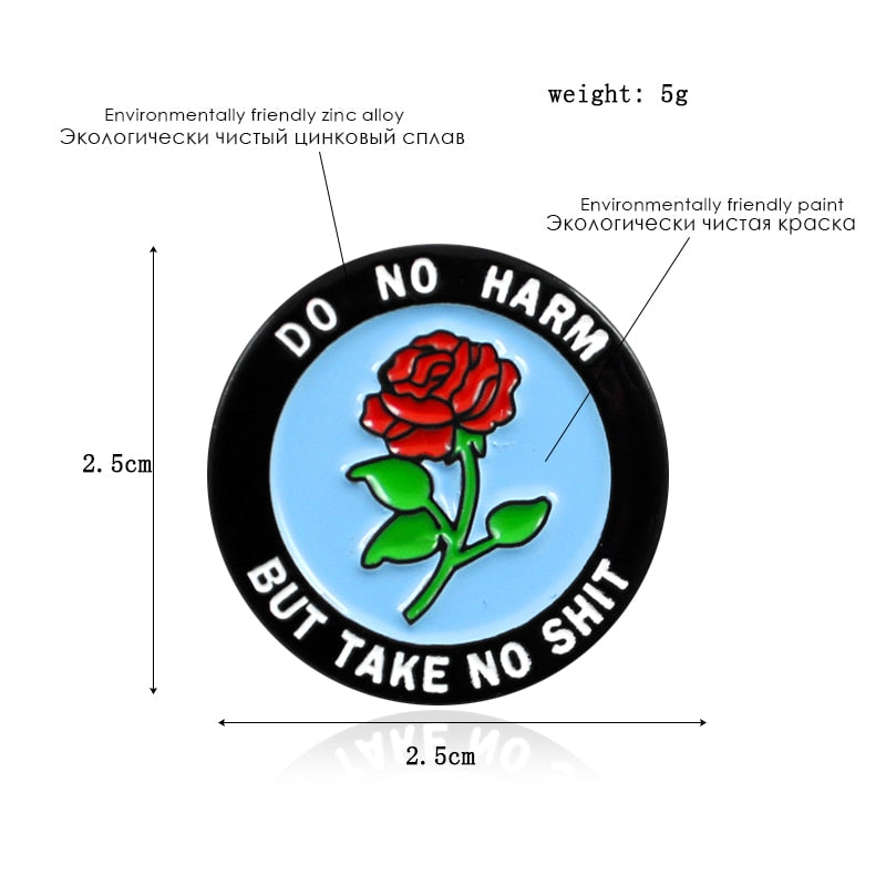Do No Hard But Take No Shit Pin