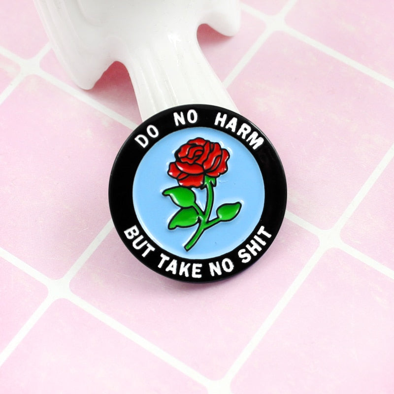 Do No Hard But Take No Shit Pin