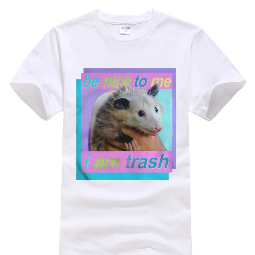 "Be nice to me I am trash" Possum Tee