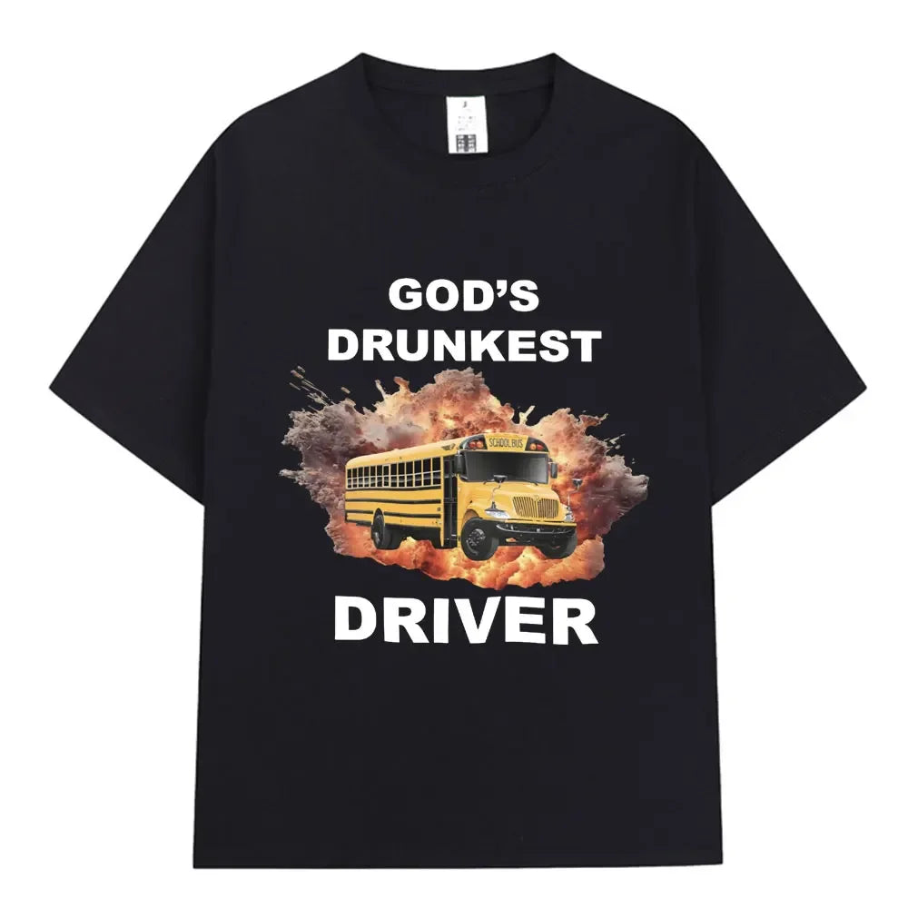 God's Drunkest Driver Tee