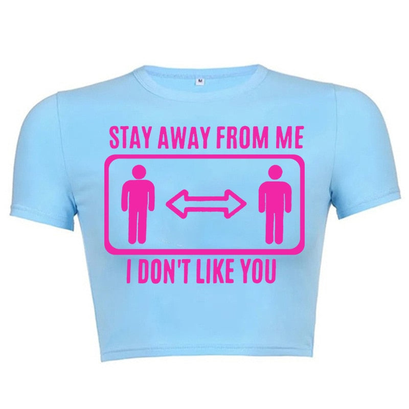 Stay Away From Me Top
