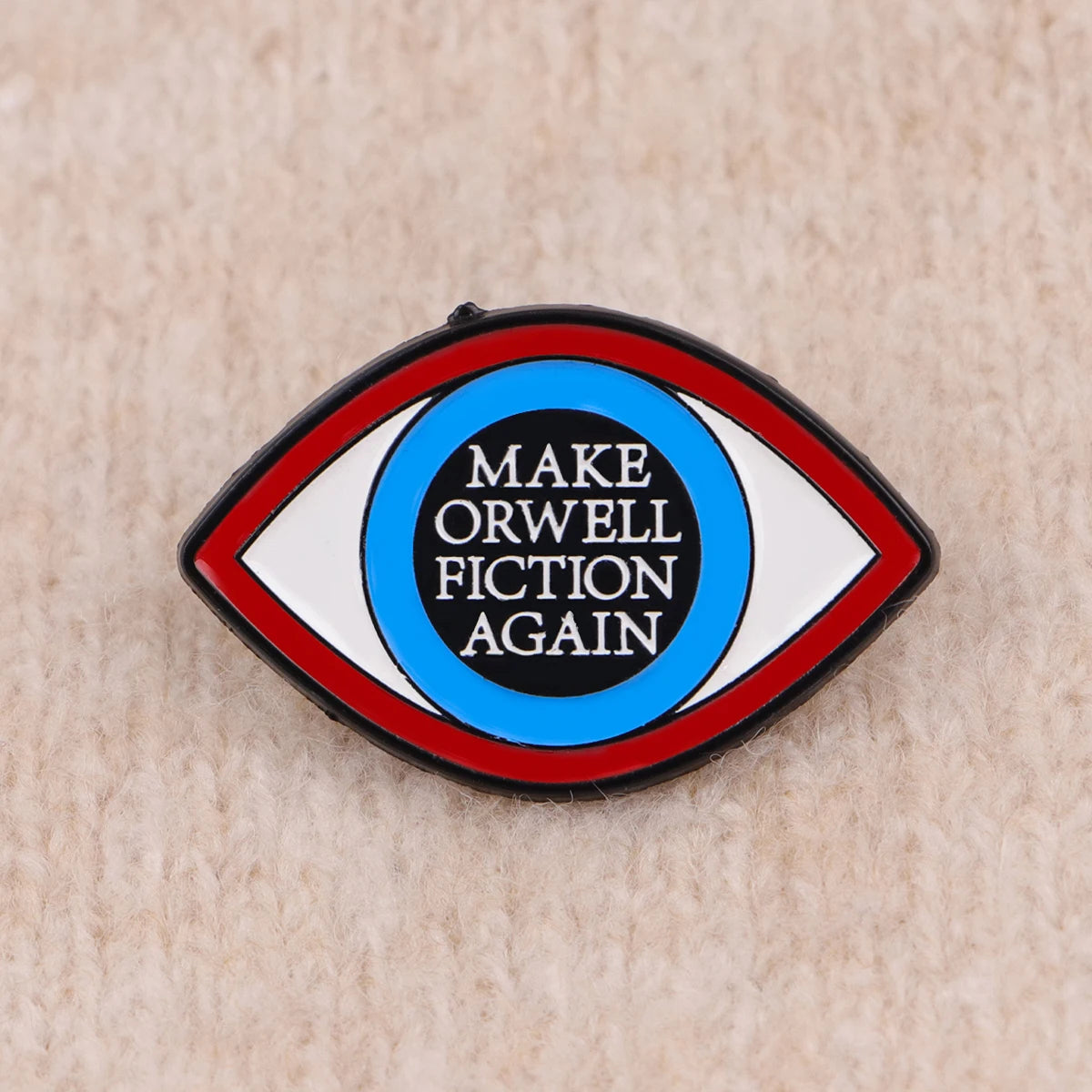 Make Orwell Fiction Again Pin