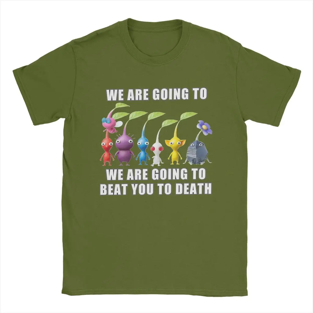Pikmin We Are Going To Beat You To Death Tee