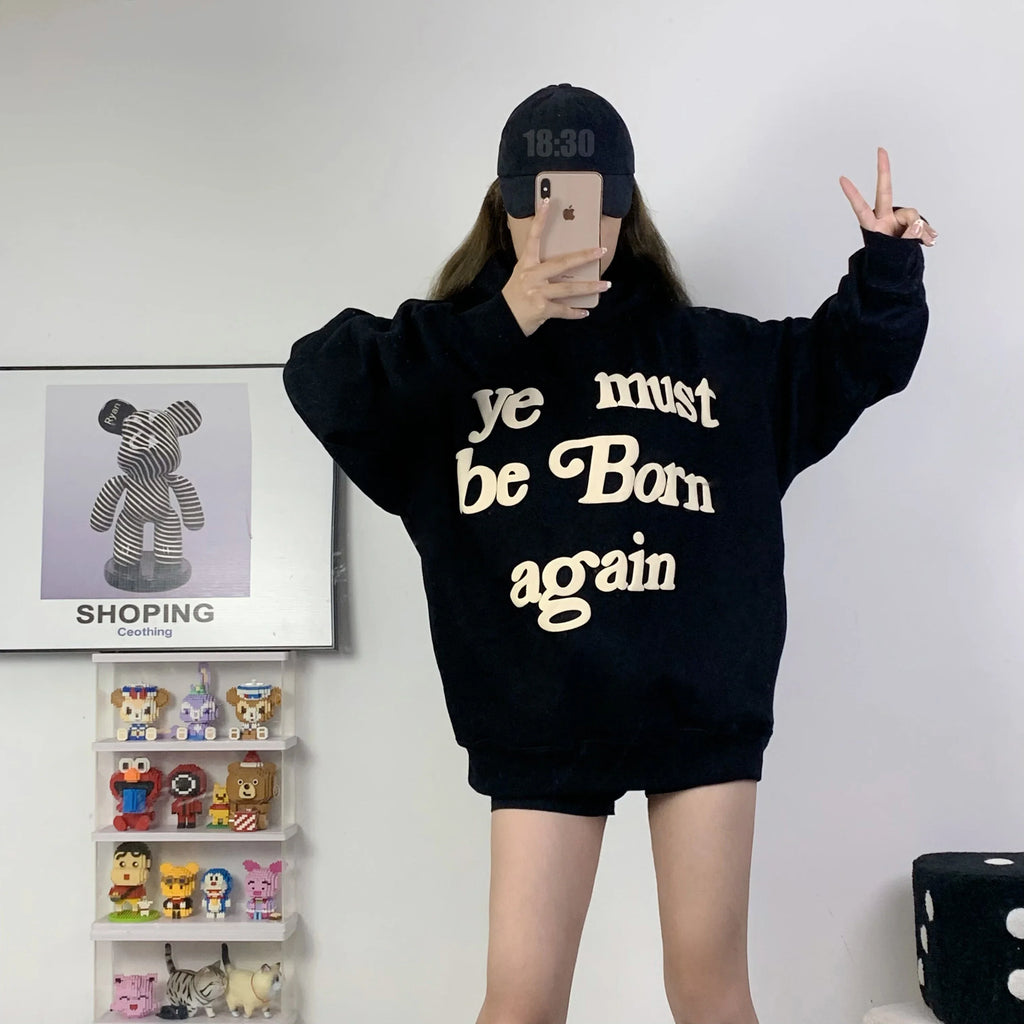 Ye Must Be Born Again Puff Print Oversized Hoodie