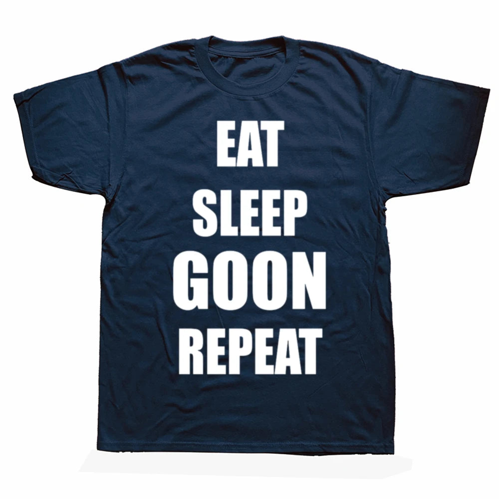 Eat Sleep Goon Repeat Tee