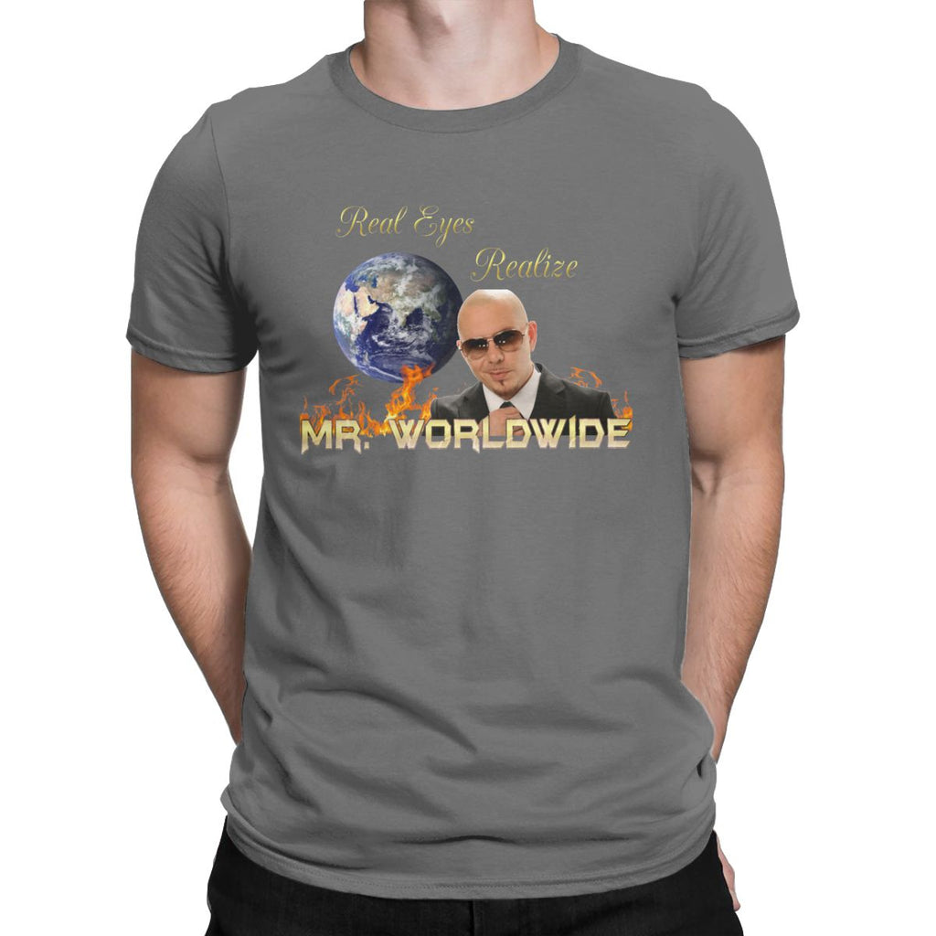Real Eyes Realize Mr. Worldwide Tee