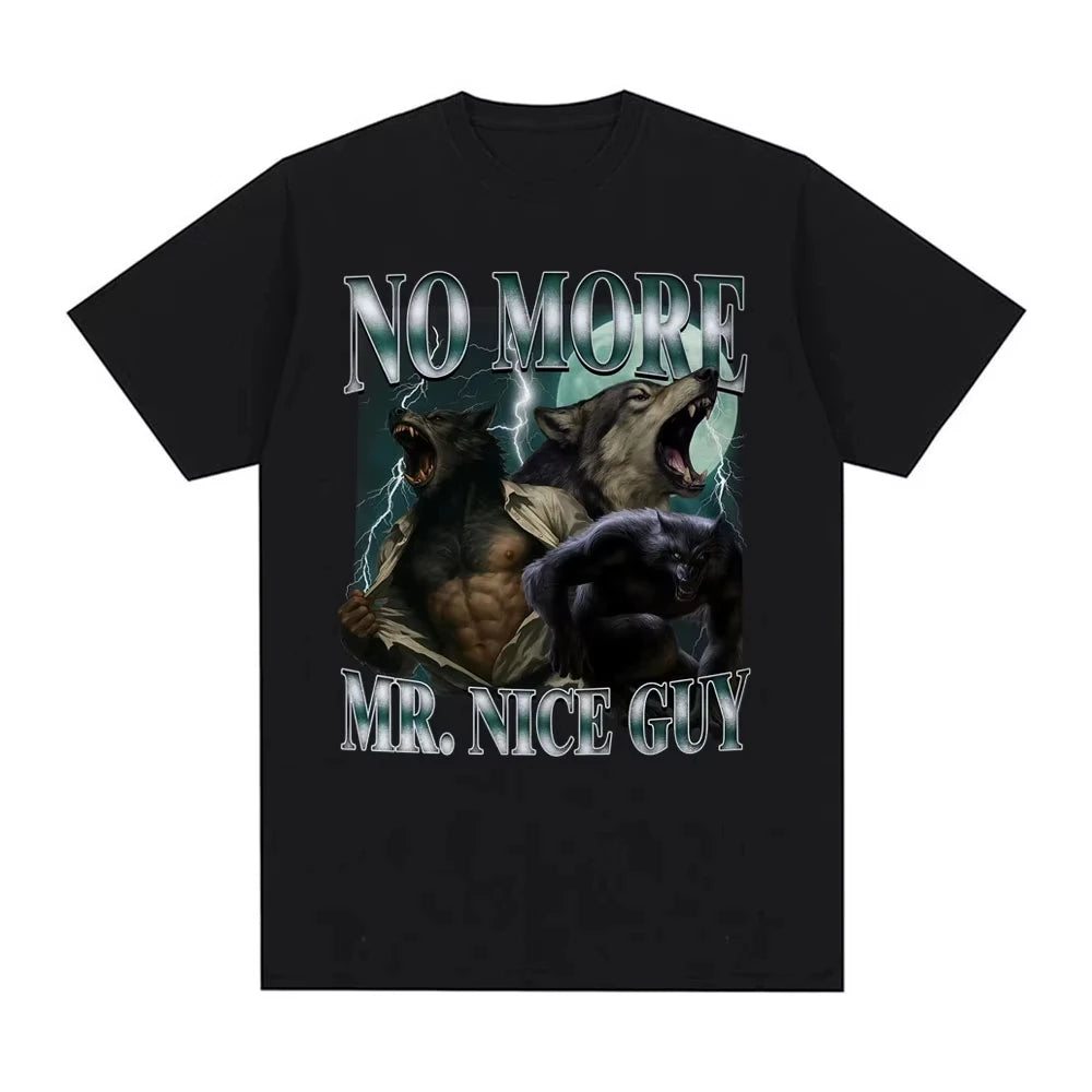 No More Mr. Nice Guy Alpha Werewolf Tee