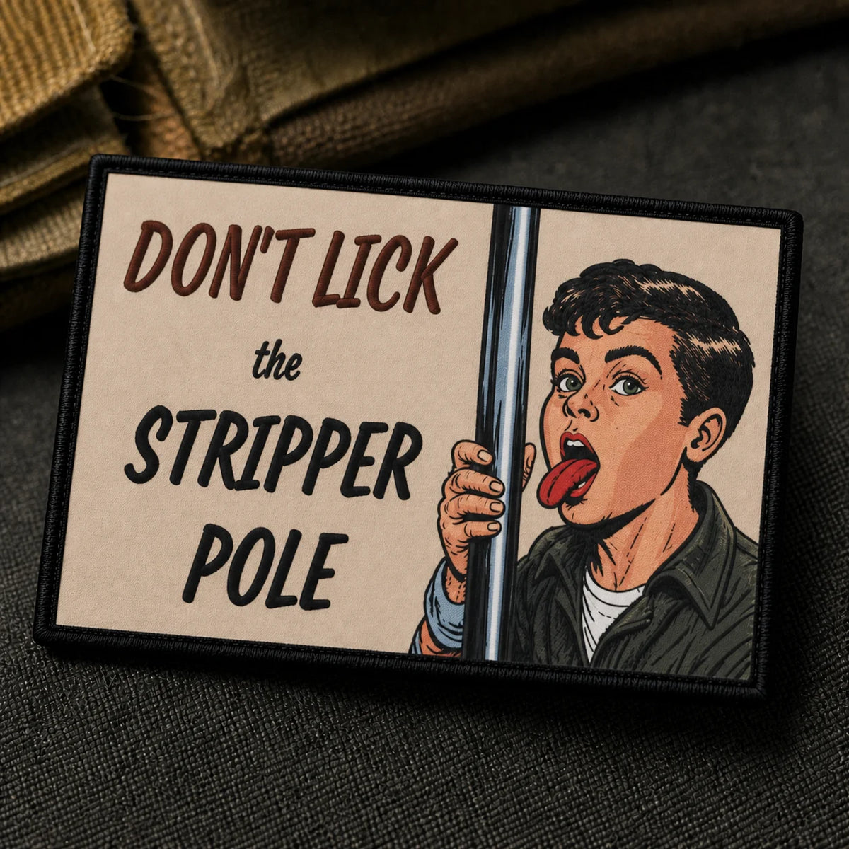 Don't Lick The Stripper Pole Patch
