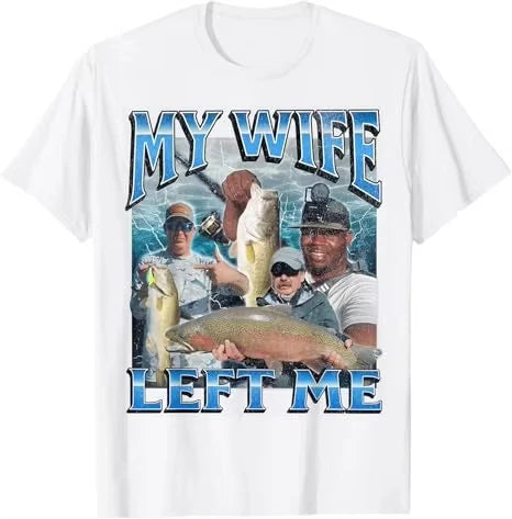 My Wife Left Me Fishing Tee