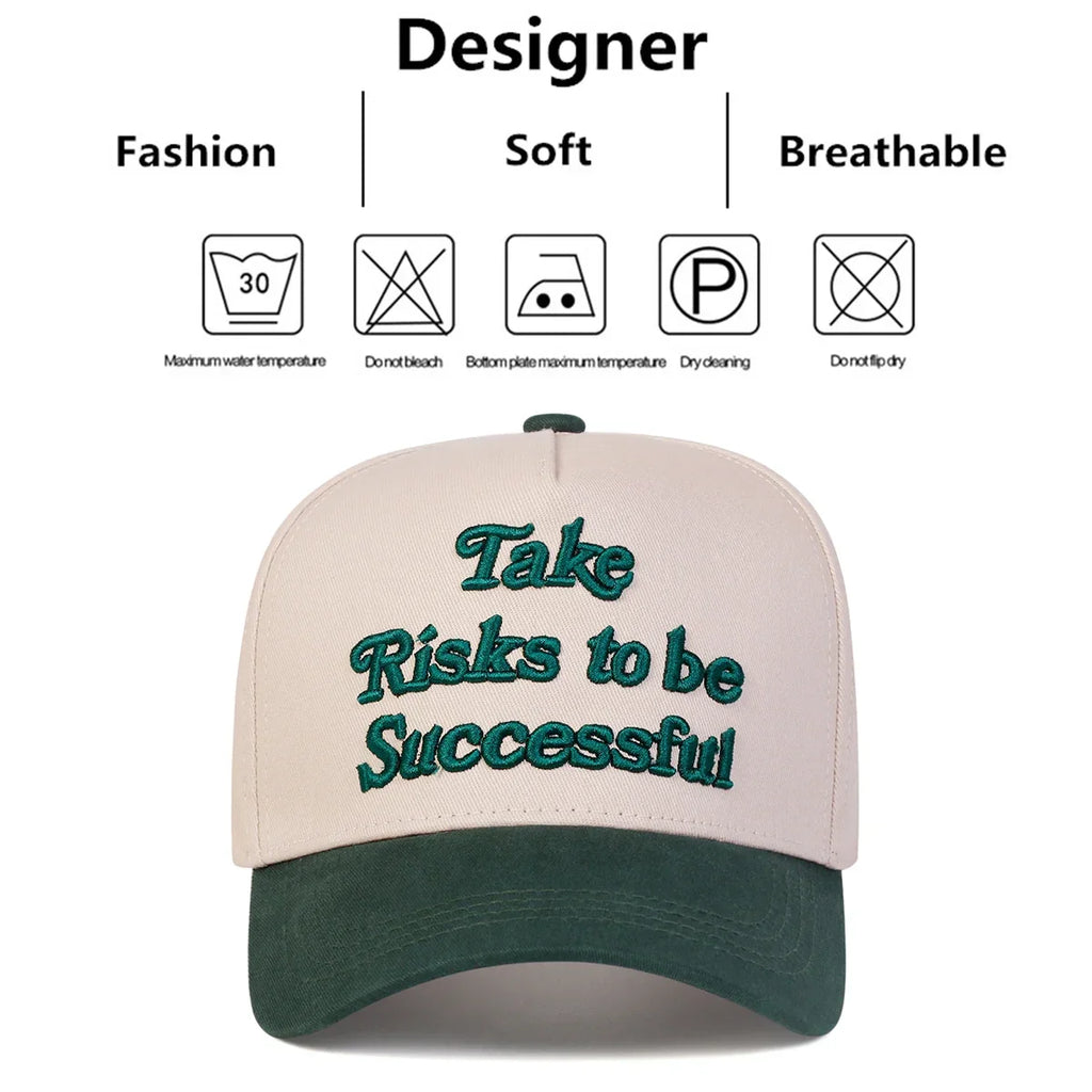 Take Risks To Be Successful Embroidered Baseball Cap