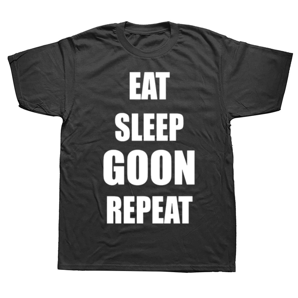 Eat Sleep Goon Repeat Tee