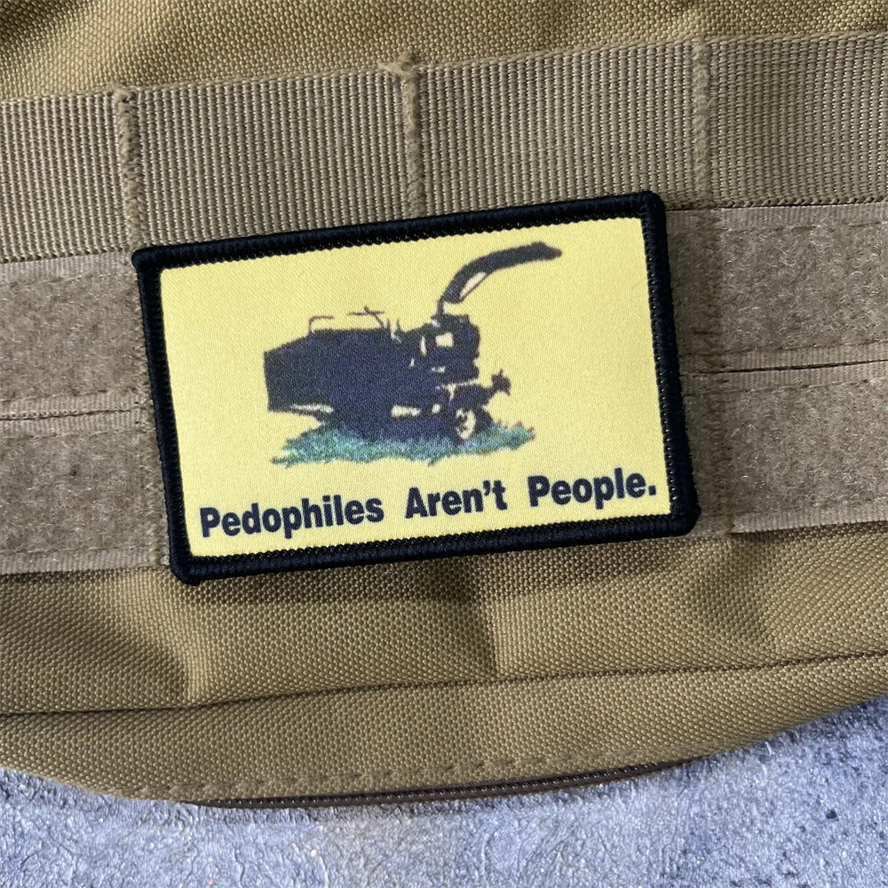 Pedophiles Aren't People Tactical Patches