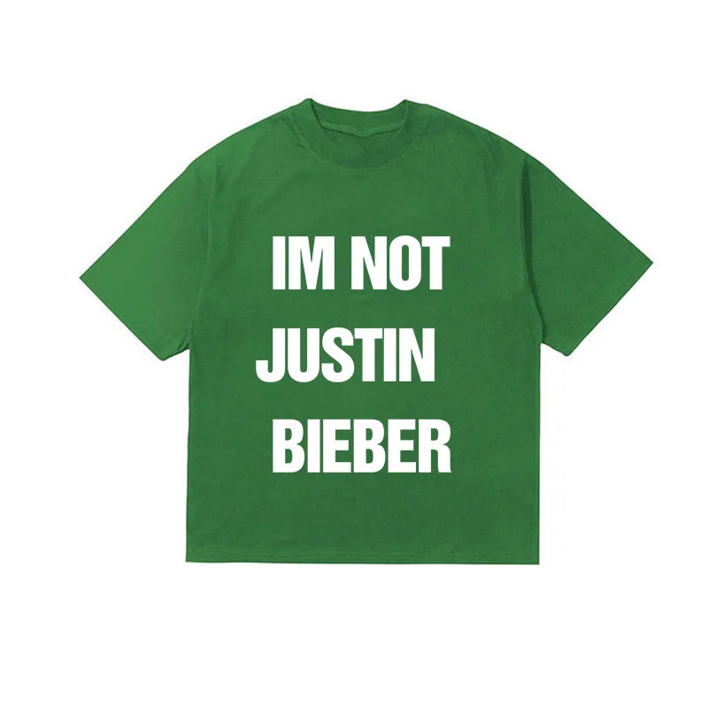 I'm Not Justin Bieber Tee