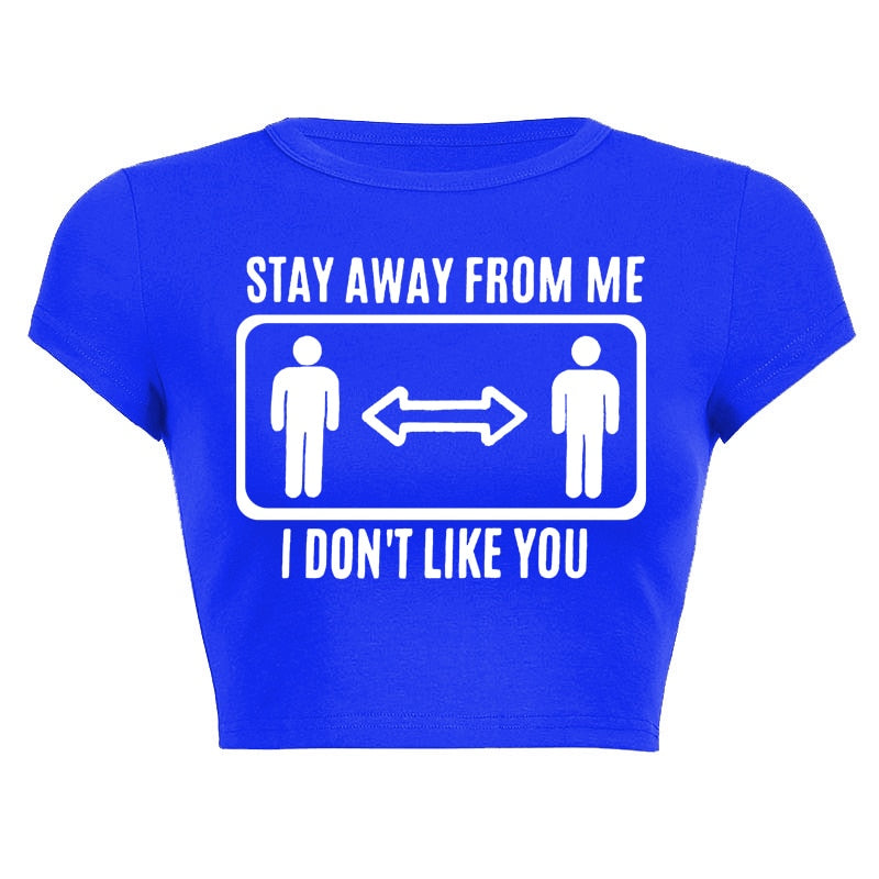 Stay Away From Me Top