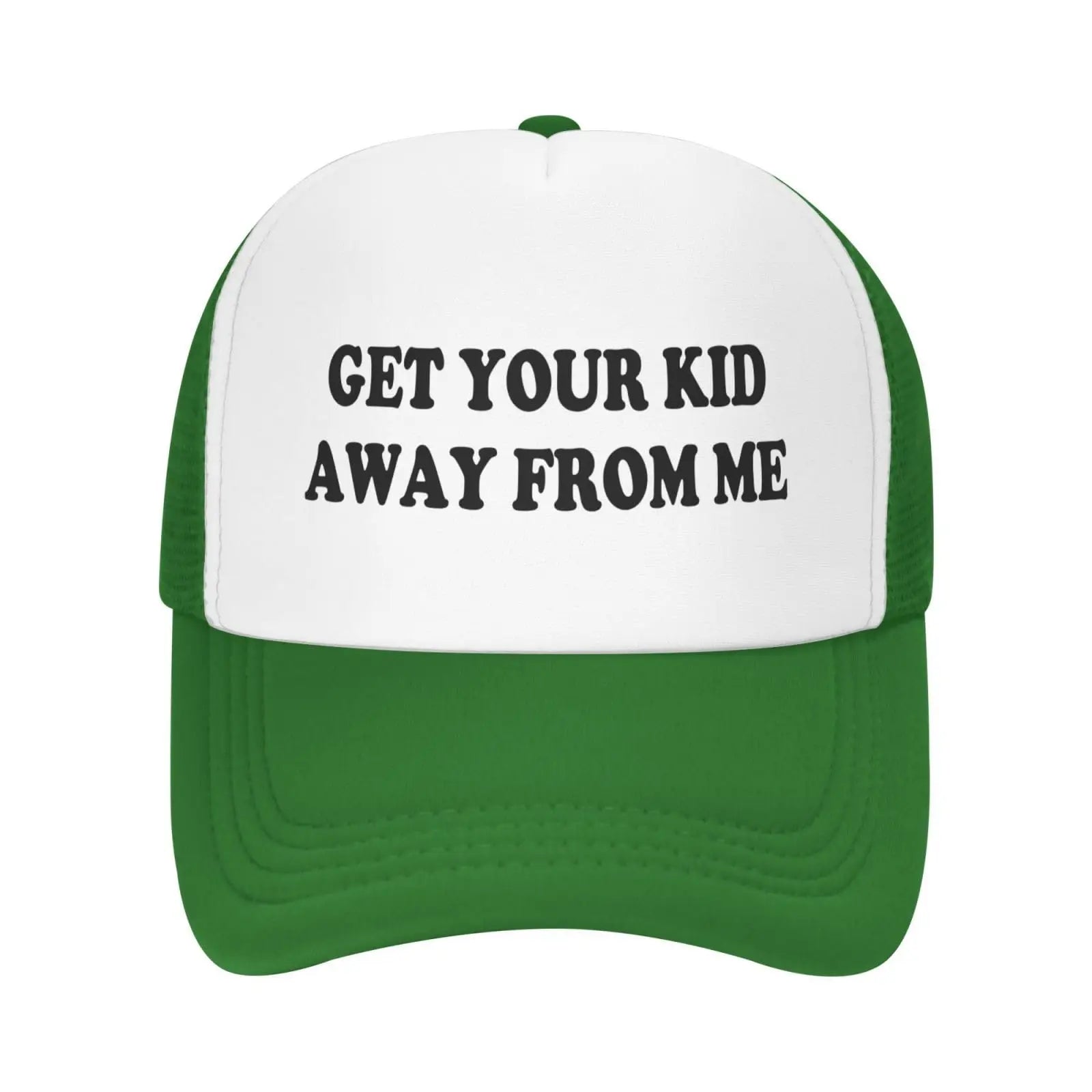 Get Your Kid Away from Me Hat