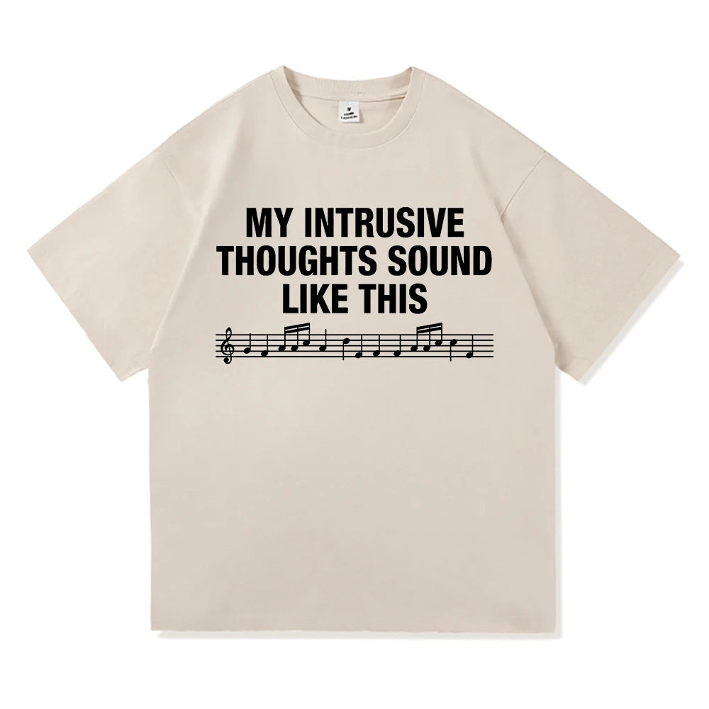 My Intrusive Thoughts Sound Like This Tee