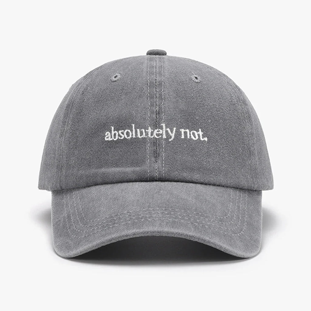 Absolutely Not Embroidery Hat