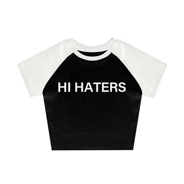 Hi Haters Bye Haters Tee