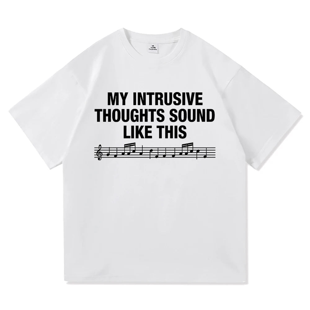 My Intrusive Thoughts Sound Like This Tee