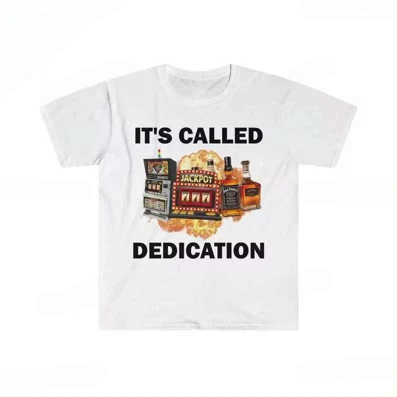 It's Called Dedication Tee