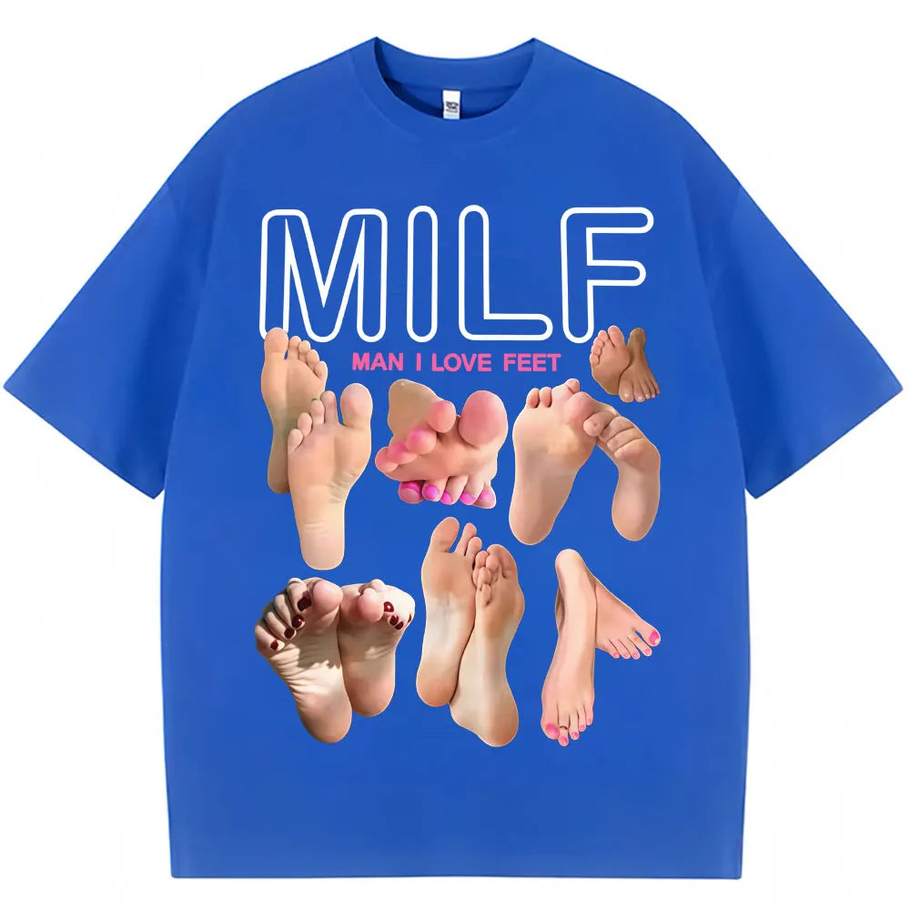 MILF Man I Love Feet Tee