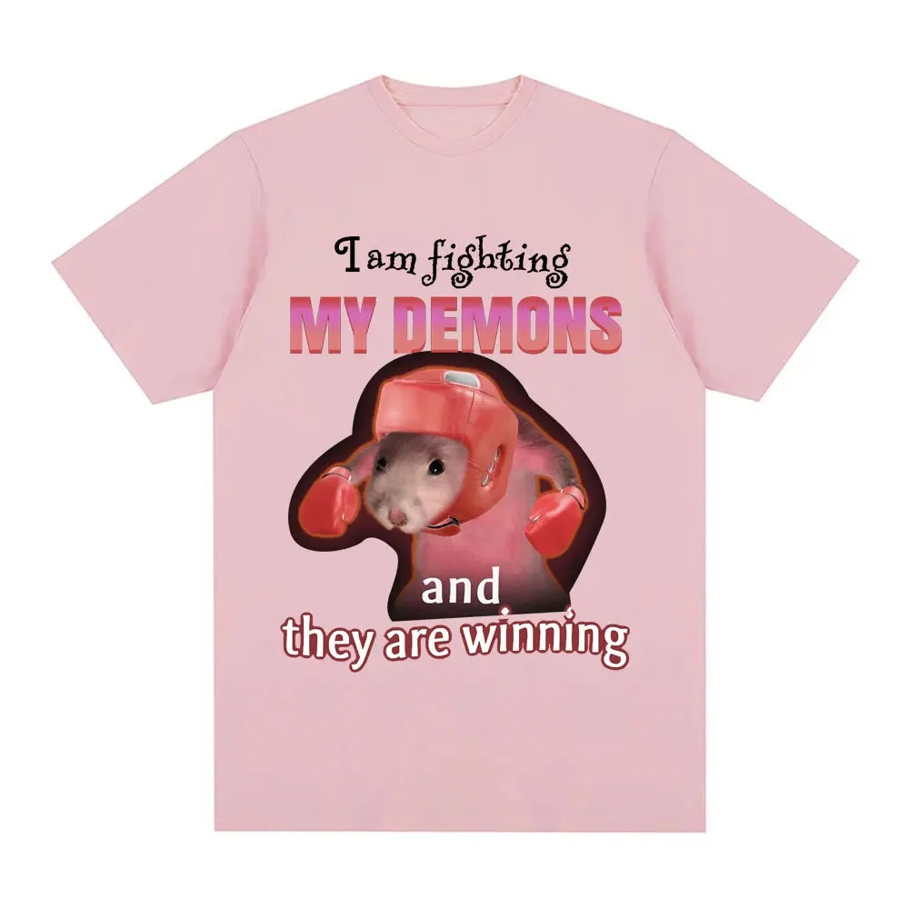 Funny I Am Fighting My Demons and The Are Winning Rat Meme Tee