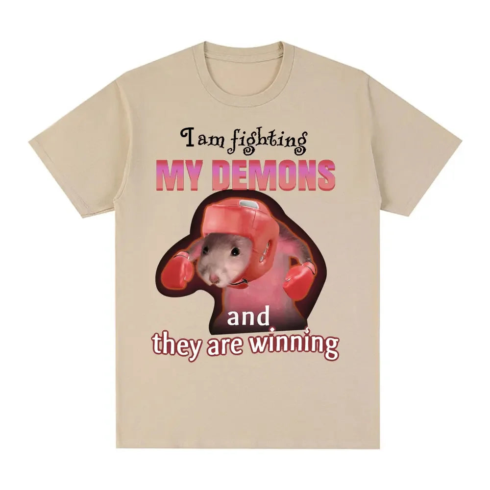 Funny I Am Fighting My Demons and The Are Winning Rat Meme Tee