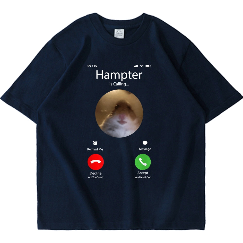"Hampter Is Calling" Tee