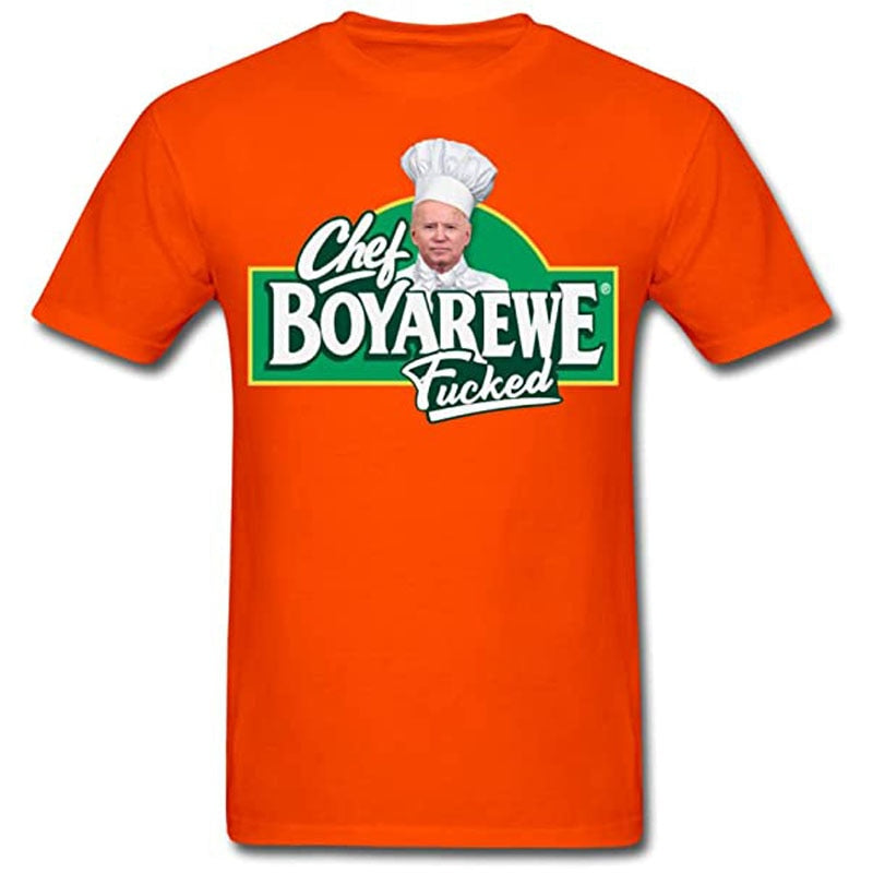 Chef BoyAreWe Fucked Biden Tee