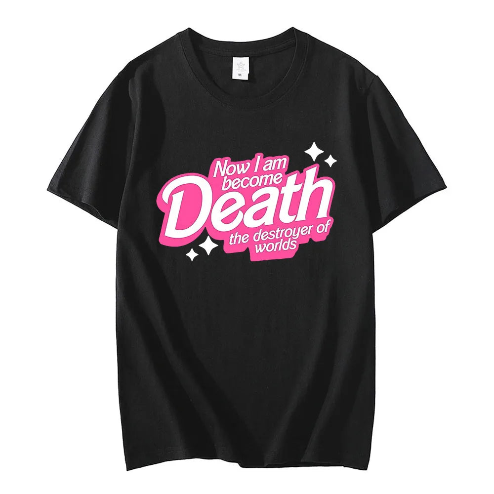 Now I Am Become Death The Destroyer of Worlds Barbie Tee