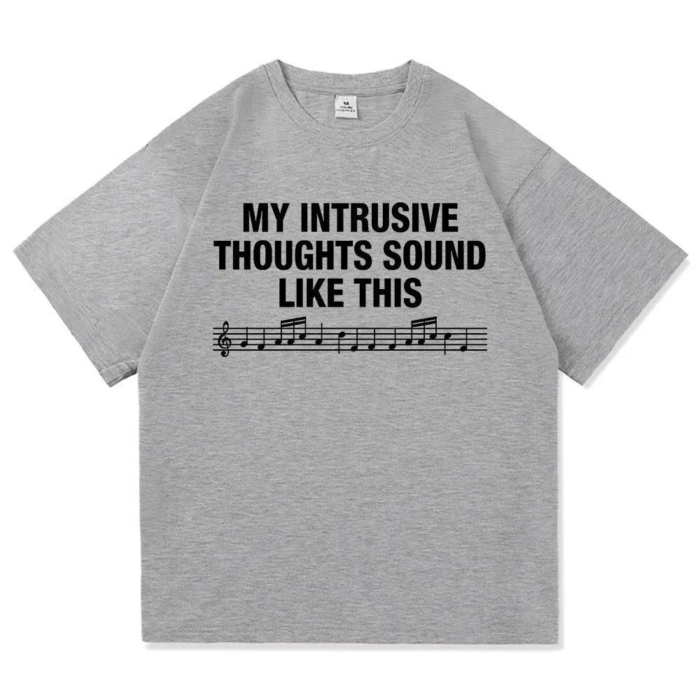 My Intrusive Thoughts Sound Like This Tee