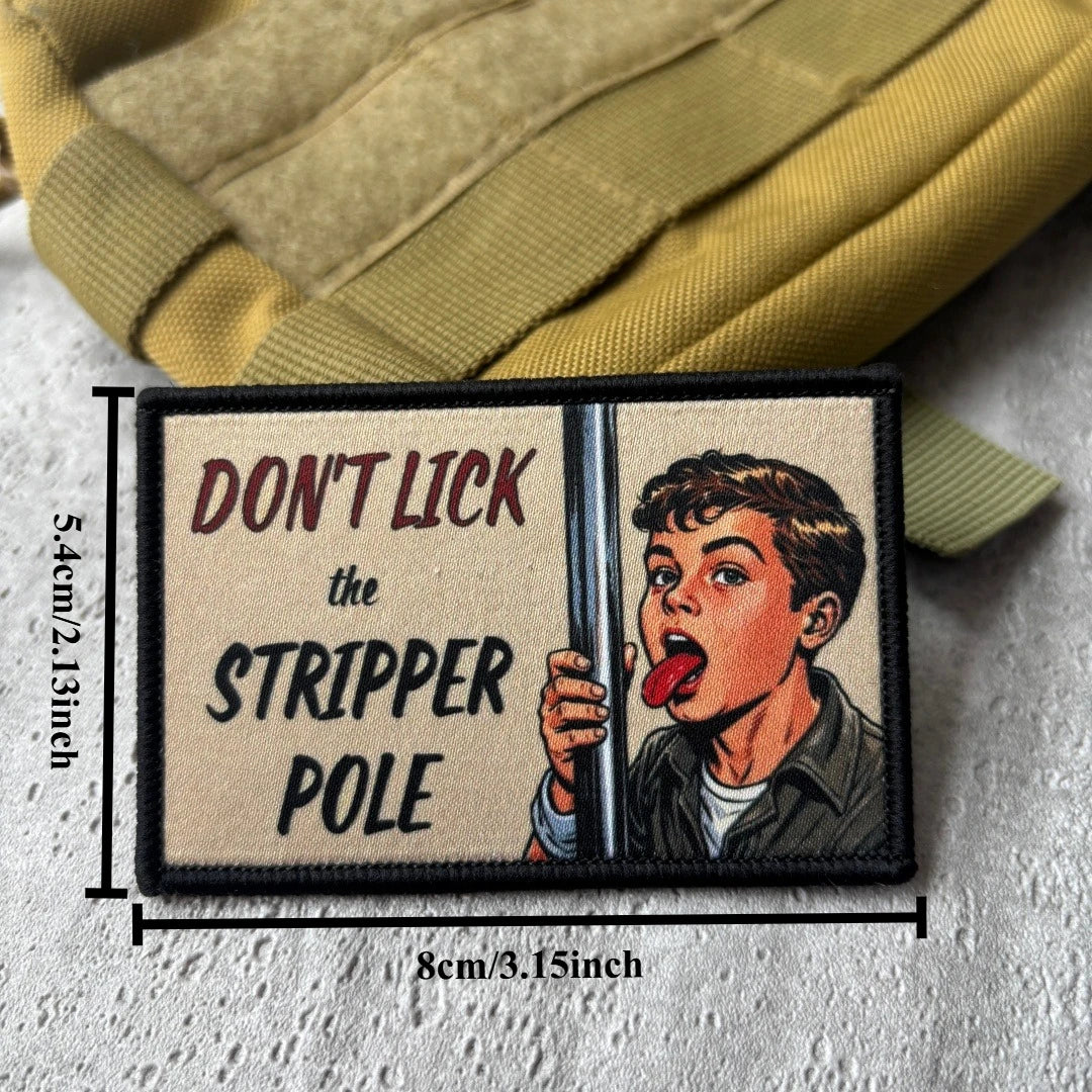 Don't Lick The Stripper Pole Patch