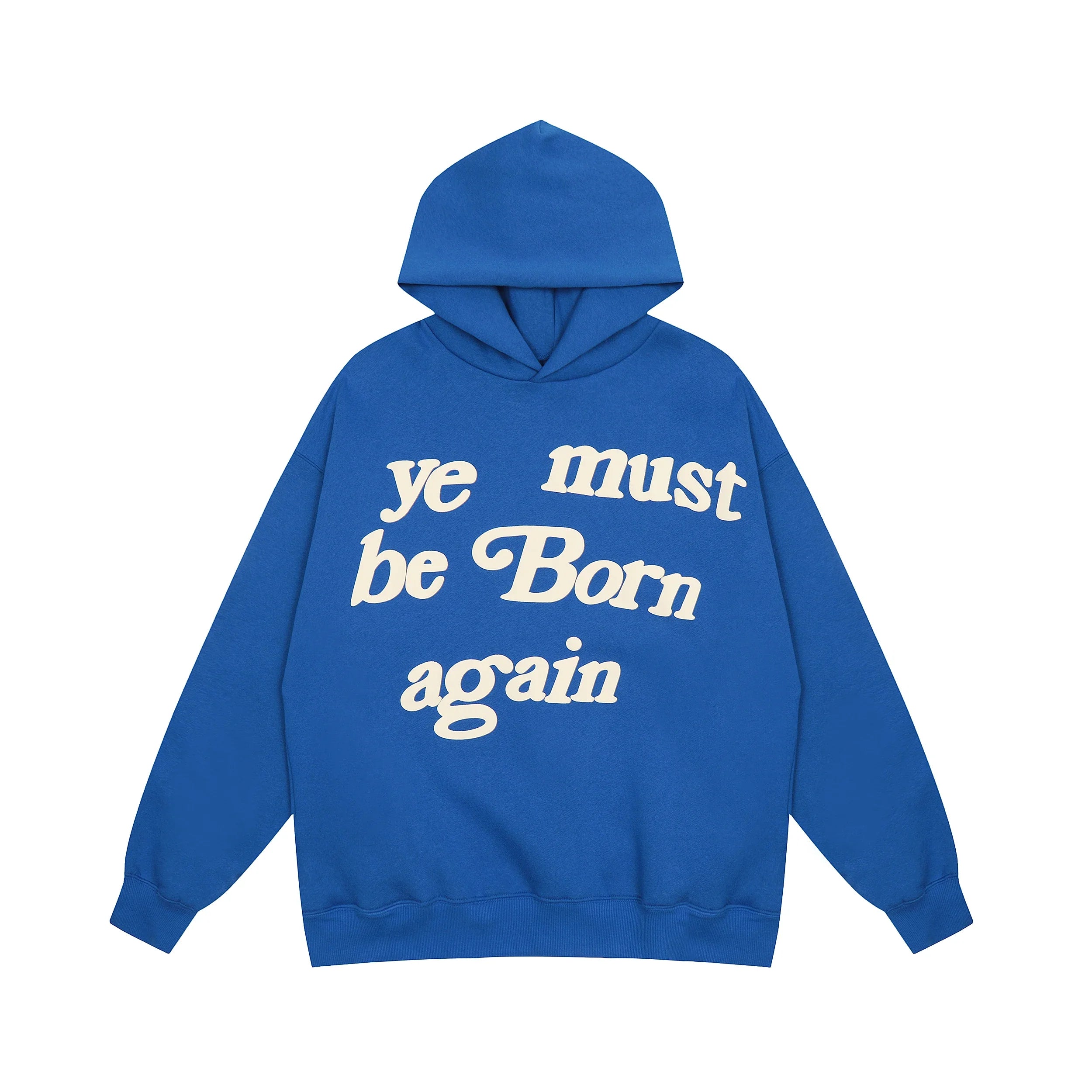 Ye Must Be Born Again Puff Print Oversized Hoodie