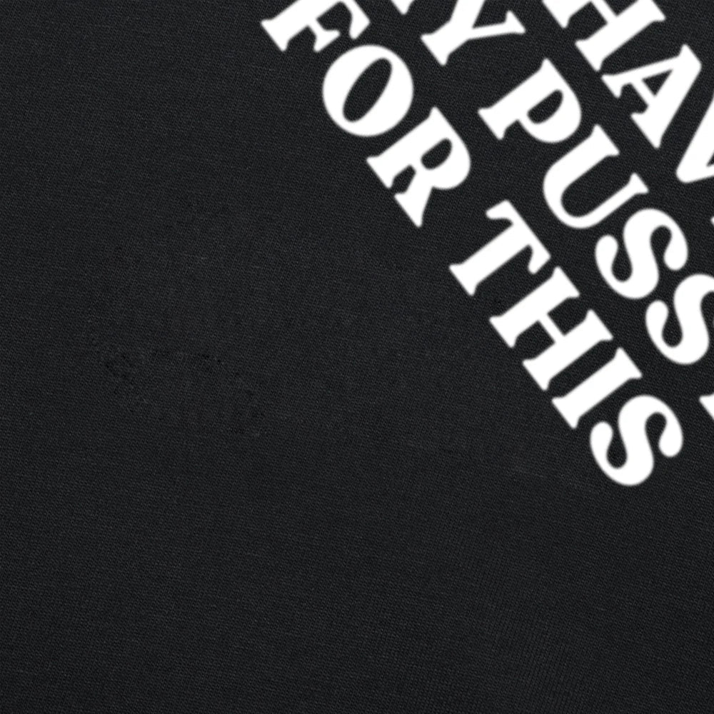 I Shaved My Pussy For This Tee