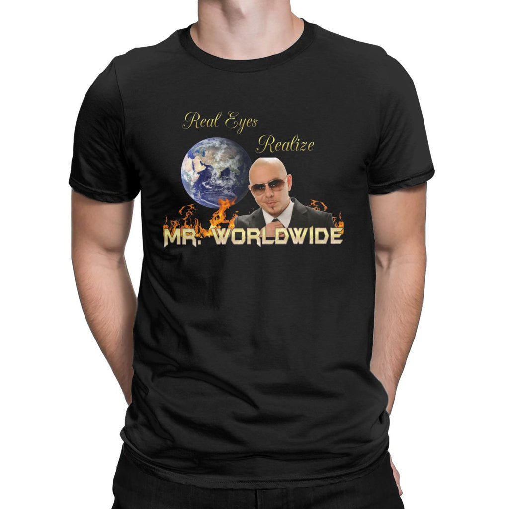 Real Eyes Realize Mr. Worldwide Tee