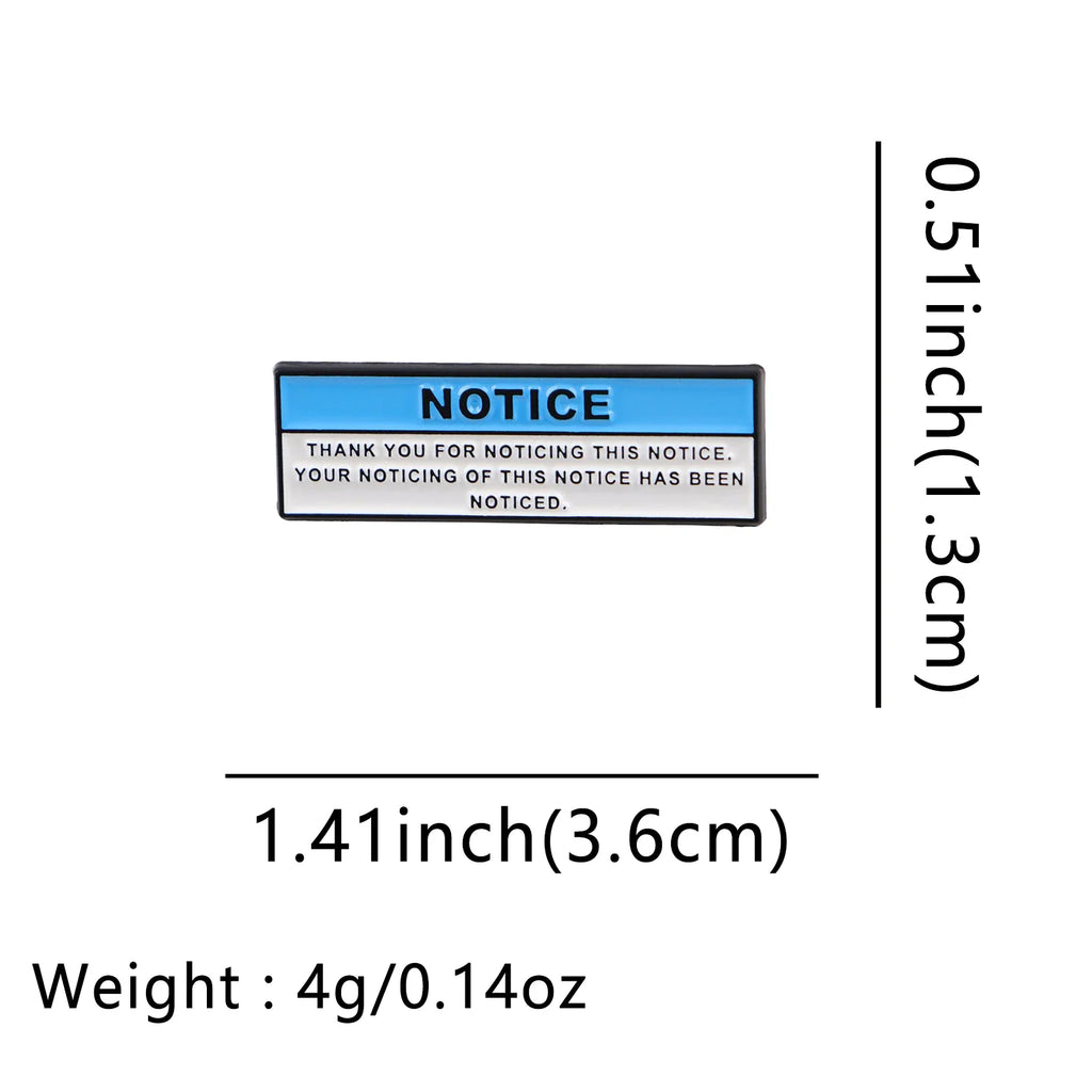 Thank you for Noticing this Notice Pin