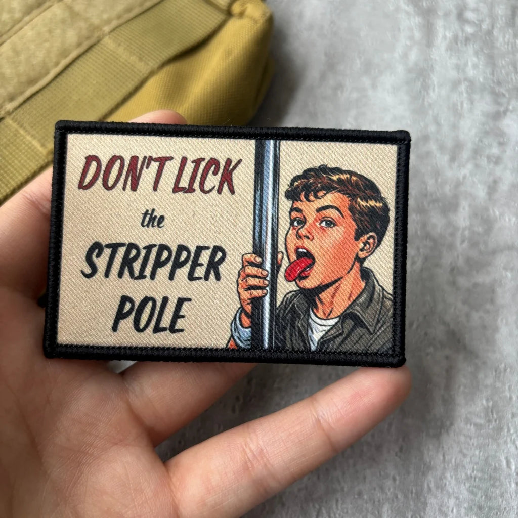 Don't Lick The Stripper Pole Patch