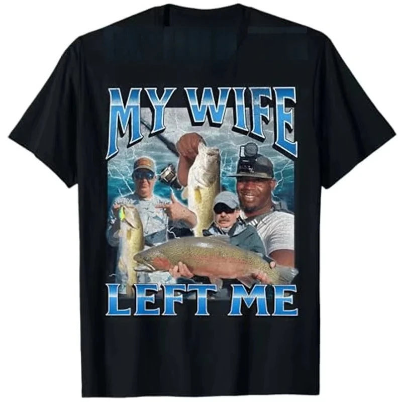 My Wife Left Me Fishing Tee