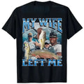 My Wife Left Me Fishing Tee