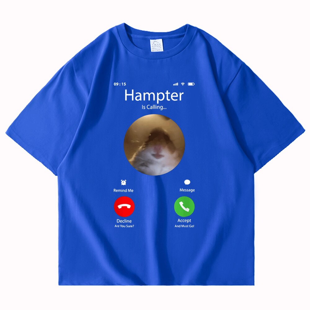"Hampter Is Calling" Tee