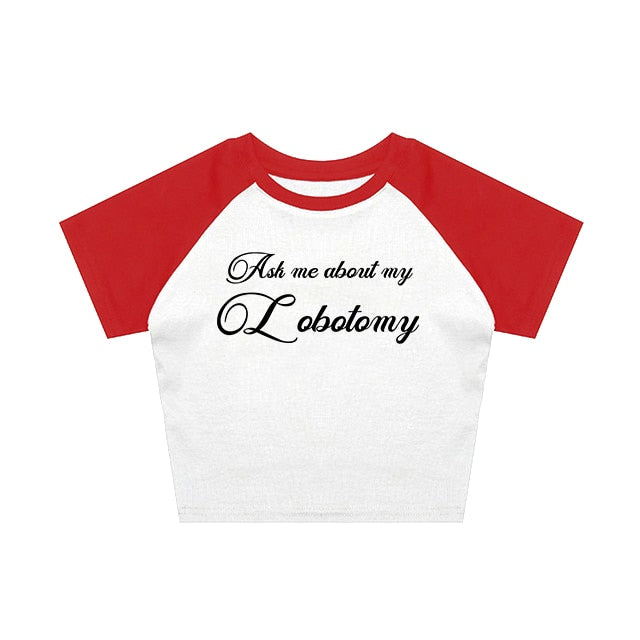 Ask Me About My Lobotomy Tee