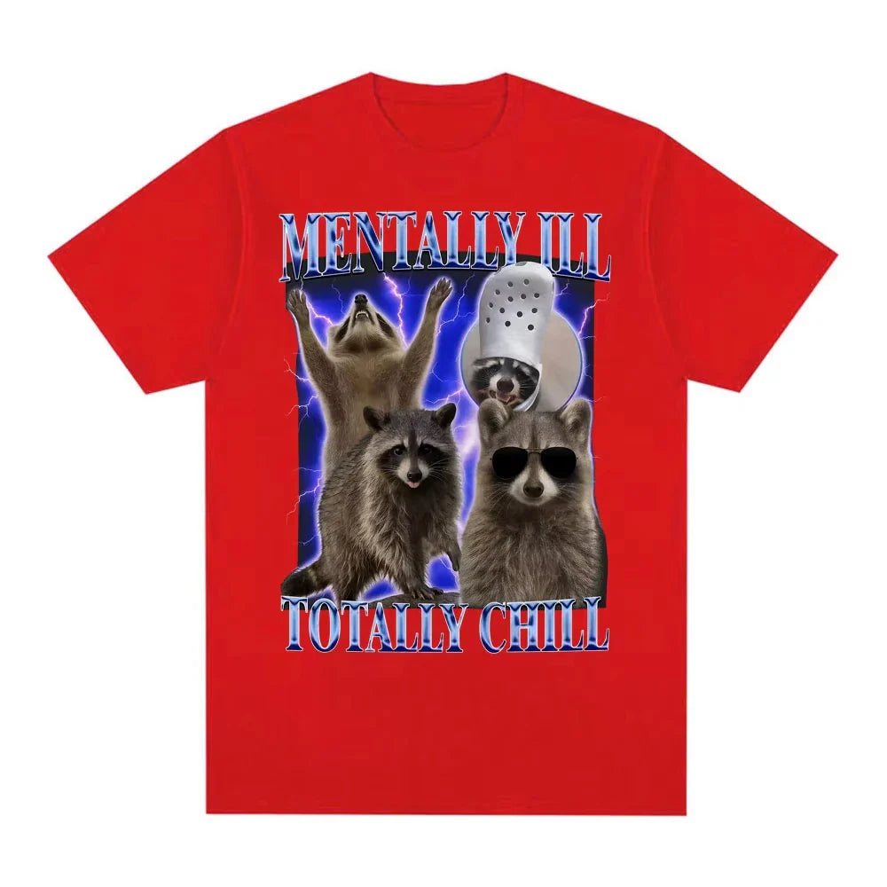 Mentally Ill Totally Chill Tee