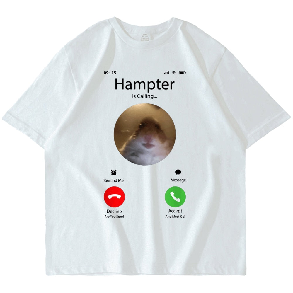 "Hampter Is Calling" Tee