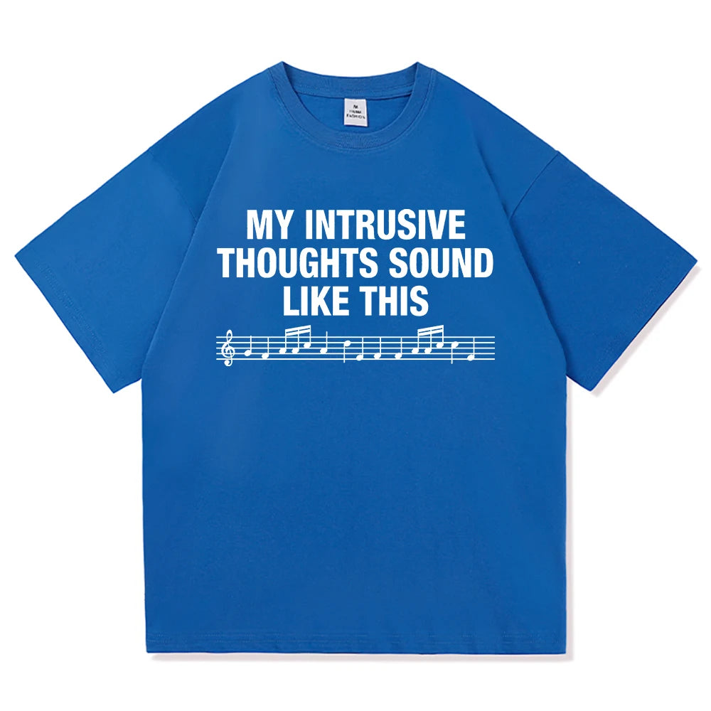 My Intrusive Thoughts Sound Like This Tee
