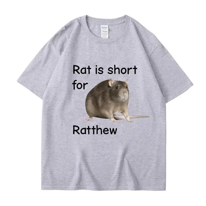 Rat Is Short for Ratthew Tee