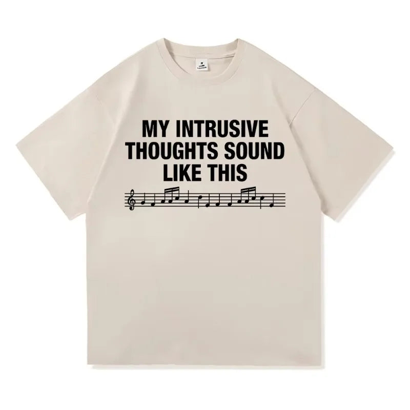 My Intrusive Thoughts Sound Like This Tee