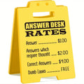 Funny Answer Desk Rates Sign