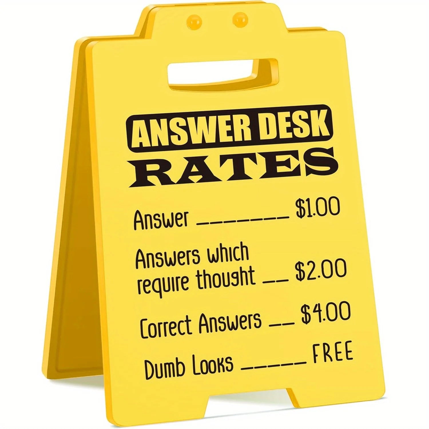 Funny Answer Desk Rates Sign
